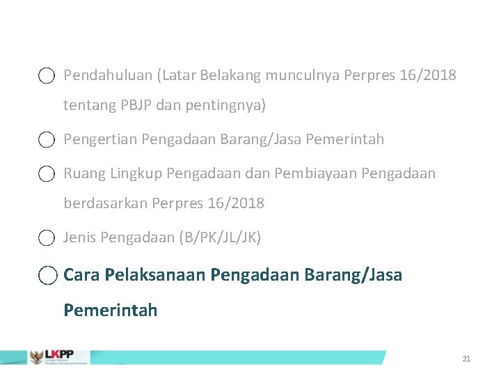  Pendahuluan (Latar Belakang munculnya Perpres 16/2018 tentang PBJP dan pentingnya) Pengertian Pengadaan Barang/Jasa