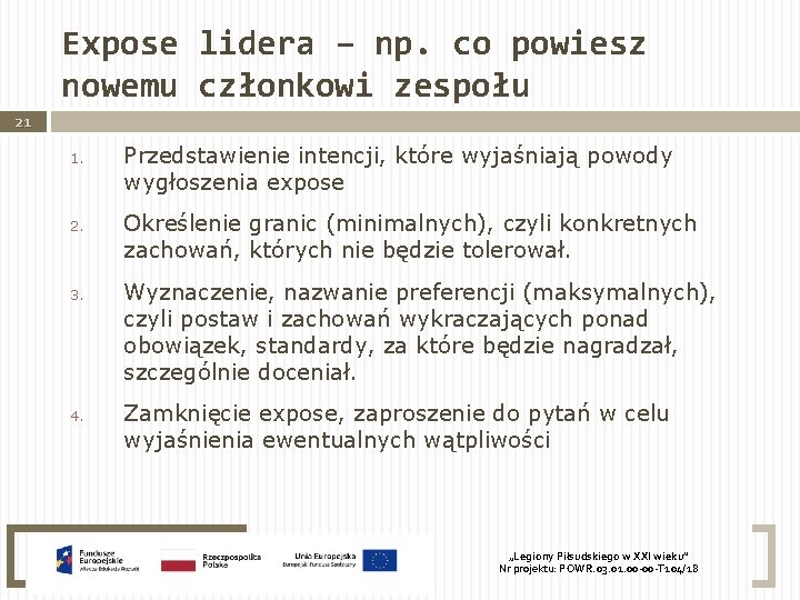 Expose lidera – np. co powiesz nowemu członkowi zespołu 21 1. 2. 3. 4.