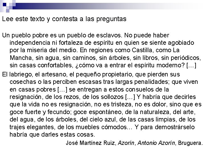 Lee este texto y contesta a las preguntas Un pueblo pobre es un pueblo