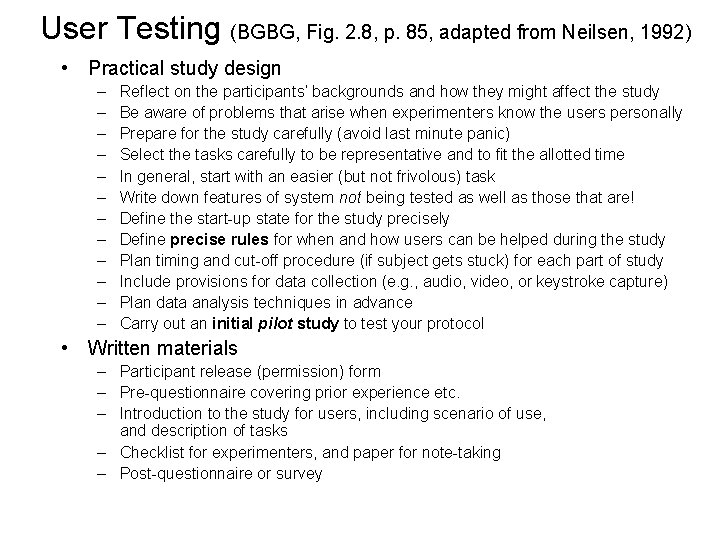 User Testing (BGBG, Fig. 2. 8, p. 85, adapted from Neilsen, 1992) • Practical