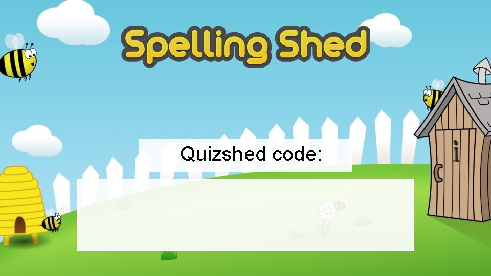 Quizshed code: 