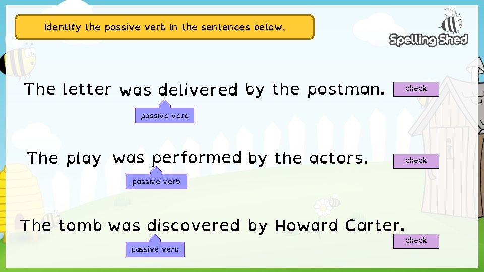 Identify the passive verb in the sentences below. The letter was delivered by the