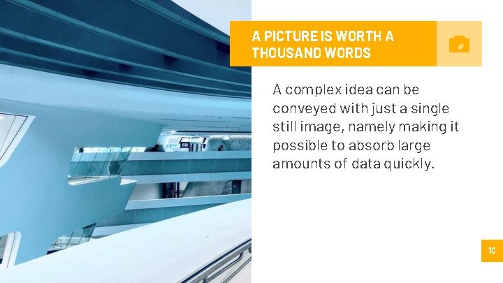 A PICTURE IS WORTH A THOUSAND WORDS A complex idea can be conveyed with A PICTURE IS WORTH A THOUSAND WORDS A complex idea can be conveyed with