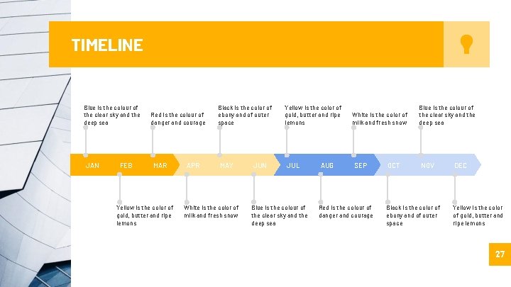 TIMELINE Blue is the colour of the clear sky and the deep sea JAN TIMELINE Blue is the colour of the clear sky and the deep sea JAN