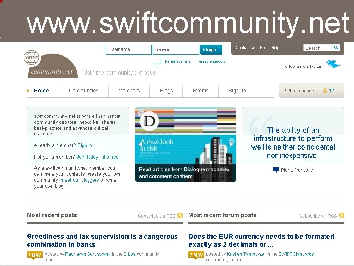 www. swiftcommunity. net Innovation at SWIFT 10 