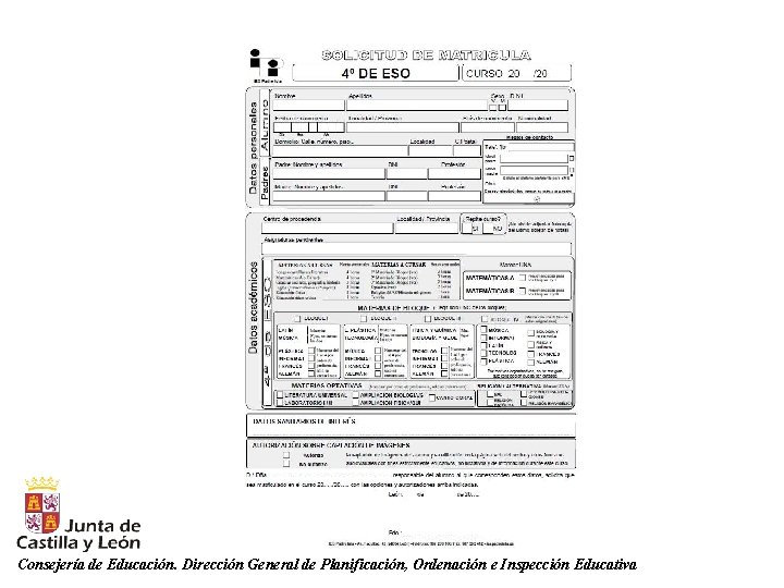 Consejería de Educación. Dirección General de Planificación, Ordenación e Inspección Educativa Consejería de Educación. Dirección General de Planificación, Ordenación e Inspección Educativa