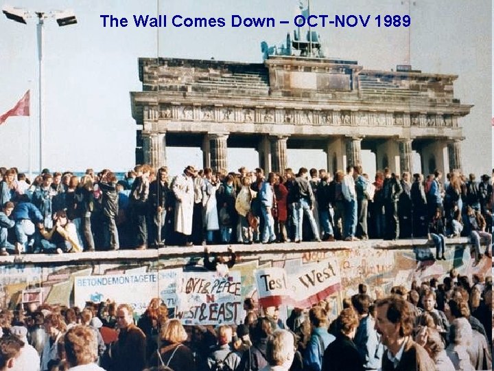 The Wall Comes Down – OCT-NOV 1989 