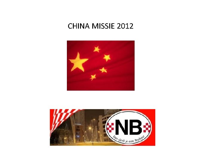 CHINA MISSIE 2012 