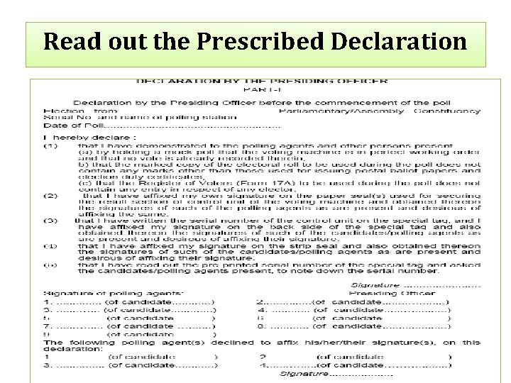 Read out the Prescribed Declaration 08 -03 -2021 Learning Module for Presiding Officer 4