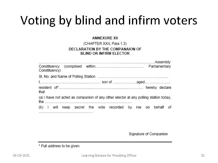 Voting by blind and infirm voters 08 -03 -2021 Learning Module for Presiding Officer