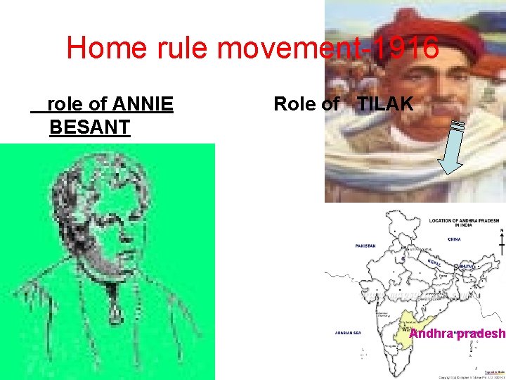 Home rule movement-1916 role of ANNIE BESANT Role of TILAK Andhra pradesh 