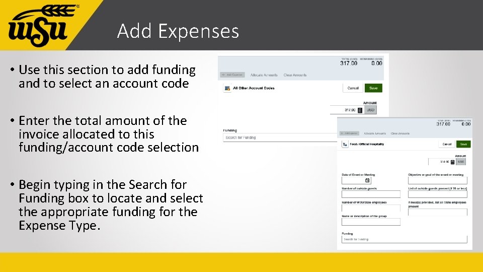 Add Expenses • Use this section to add funding and to select an account