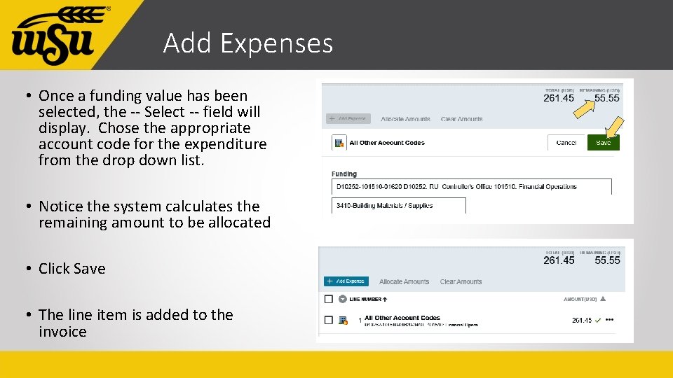 Add Expenses • Once a funding value has been selected, the -- Select --