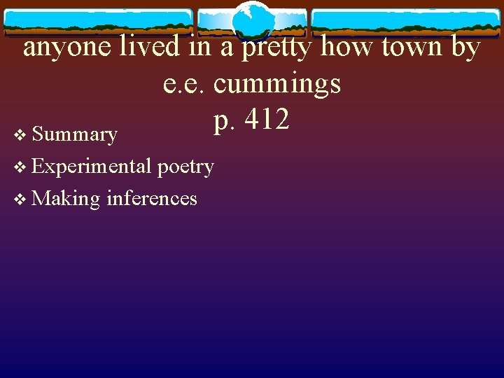 anyone lived in a pretty how town by e. e. cummings p. 412 v