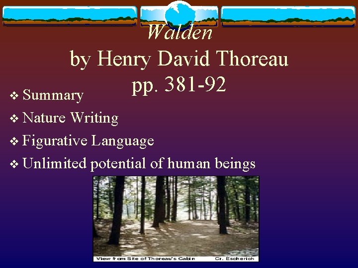 Walden by Henry David Thoreau pp. 381 -92 v Summary v Nature Writing v