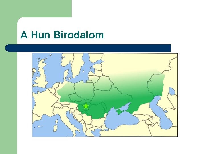 A Hun Birodalom 