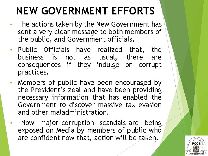 NEW GOVERNMENT EFFORTS The actions taken by the New Government has sent a very