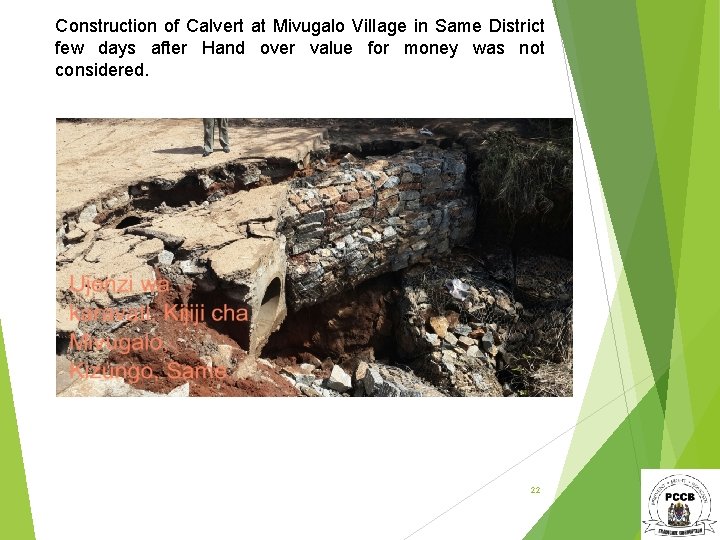 Construction of Calvert at Mivugalo Village in Same District few days after Hand over