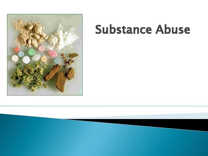 Substance Abuse 