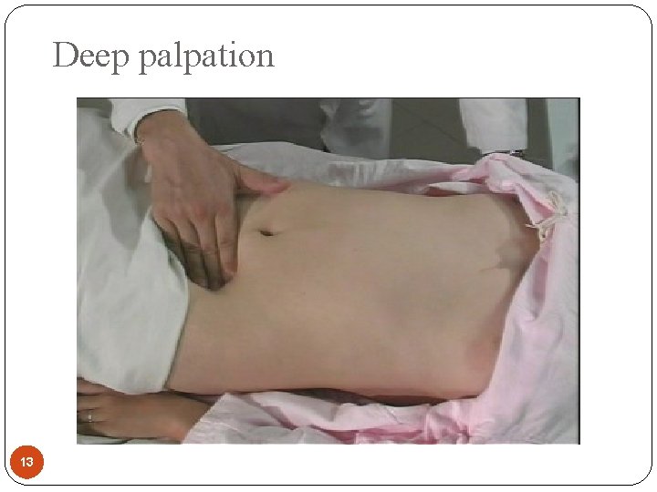 Deep palpation 13 