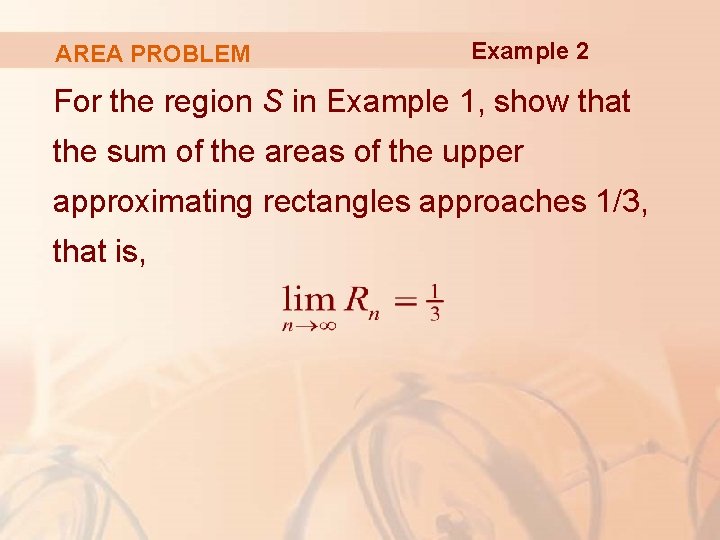 AREA PROBLEM Example 2 For the region S in Example 1, show that the