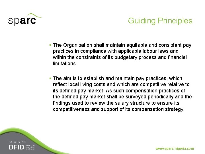 Guiding Principles § The Organisation shall maintain equitable and consistent pay practices in compliance