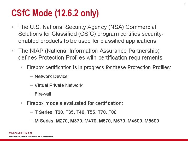 7 CSf. C Mode (12. 6. 2 only) § The U. S. National Security