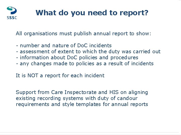 What do you need to report? MAIN HEADER GOES HERE All organisations must publish What do you need to report? MAIN HEADER GOES HERE All organisations must publish