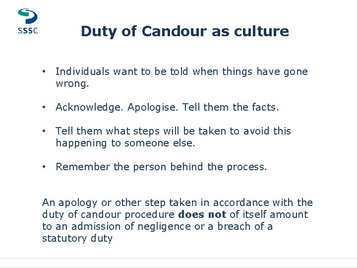 Duty of Candour as culture MAIN HEADER GOES HERE • Individuals want to be Duty of Candour as culture MAIN HEADER GOES HERE • Individuals want to be