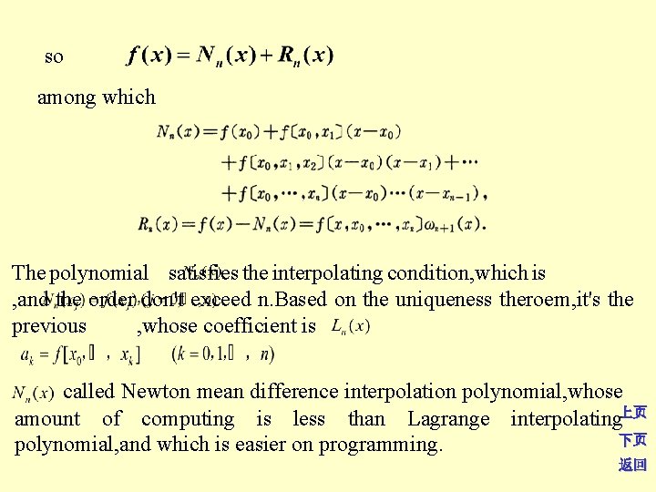 so among which The polynomial satisfies the interpolating condition, which is , and the