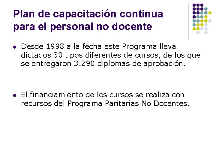 Plan de capacitación continua para el personal no docente l Desde 1998 a la