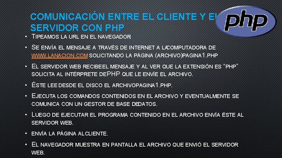 COMUNICACIÓN ENTRE EL CLIENTE Y EL SERVIDOR CON PHP • TIPEAMOS LA URL EN