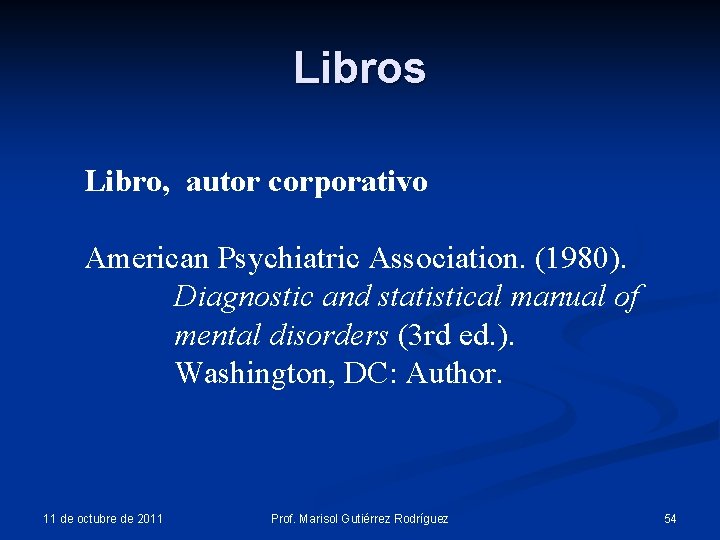 Libros Libro, autor corporativo American Psychiatric Association. (1980). Diagnostic and statistical manual of mental Libros Libro, autor corporativo American Psychiatric Association. (1980). Diagnostic and statistical manual of mental