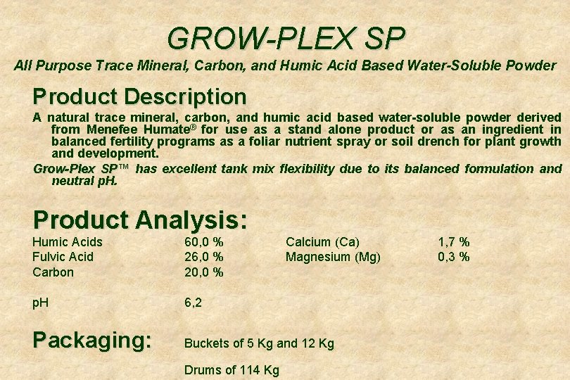 GROW-PLEX SP All Purpose Trace Mineral, Carbon, and Humic Acid Based Water-Soluble Powder Product