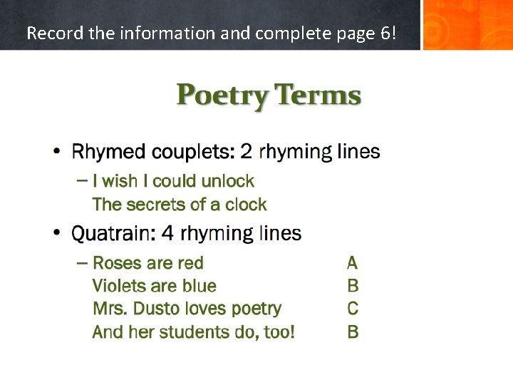 Record the information and complete page 6! 