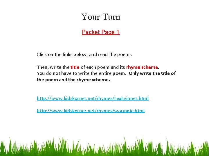 Your Turn Packet Page 1 Click on the links below, and read the poems.