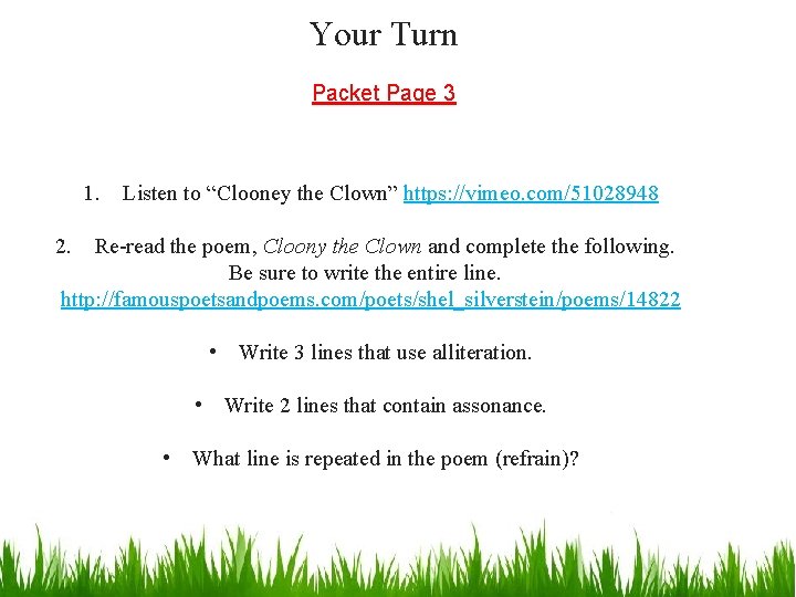 Your Turn Packet Page 3 1. Listen to “Clooney the Clown” https: //vimeo. com/51028948