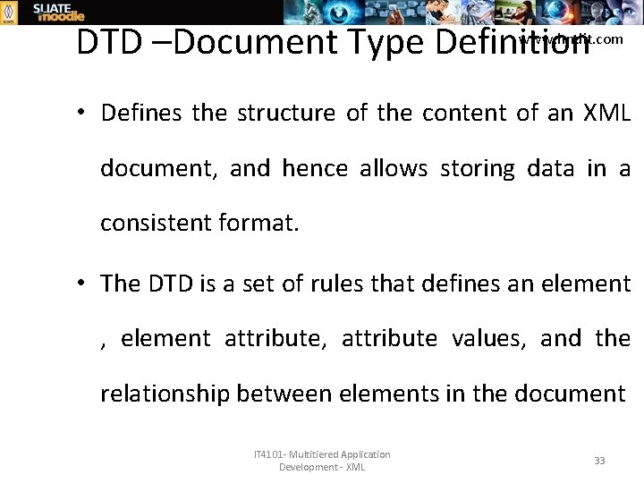 www. hndit. com DTD –Document Type Definition • Defines the structure of the content