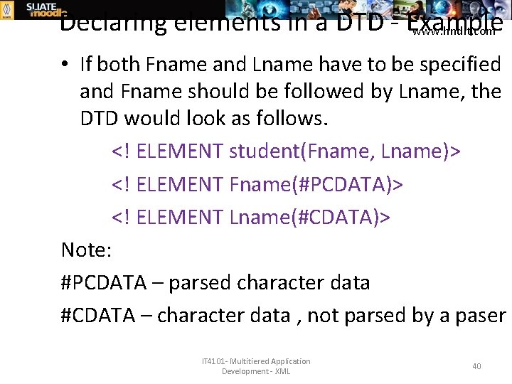 Declaring elements in a DTD - Example www. hndit. com • If both Fname