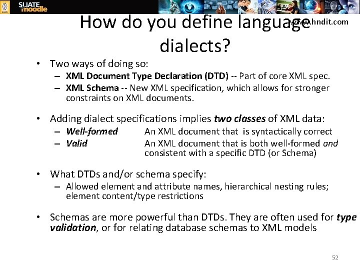 www. hndit. com How do you define language dialects? • Two ways of doing