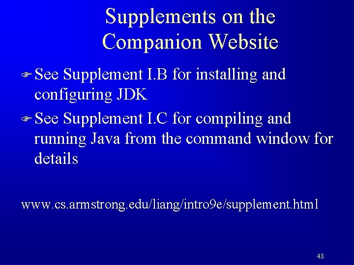 Supplements on the Companion Website F See Supplement I. B for installing and configuring