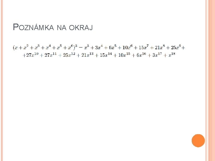 POZNÁMKA NA OKRAJ 