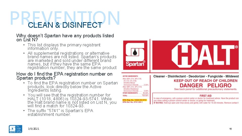 PREVENTION CLEAN & DISINFECT Why doesn’t Spartan have any products listed on List N?