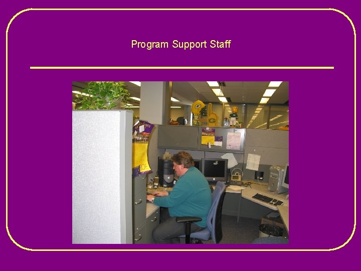 Program Support Staff 