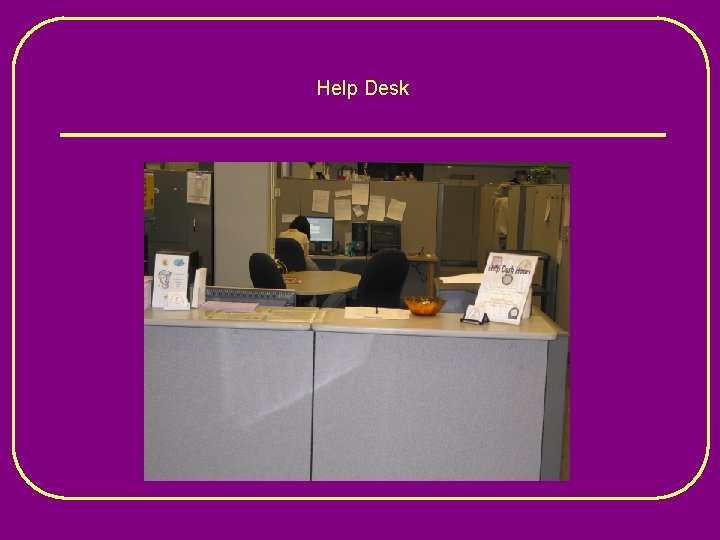 Help Desk 