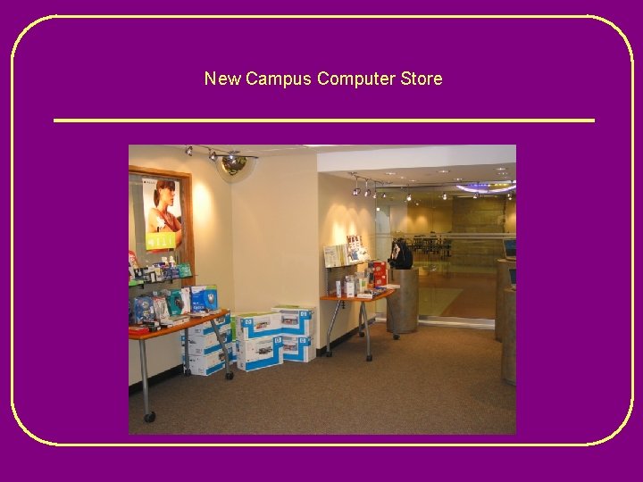 New Campus Computer Store 