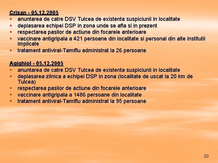 Crisan - 05. 12. 2005 § anuntarea de catre DSV Tulcea de existenta suspiciunii
