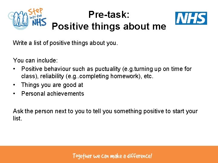 Pre-task: Positive things about me Write a list of positive things about you. You Pre-task: Positive things about me Write a list of positive things about you. You