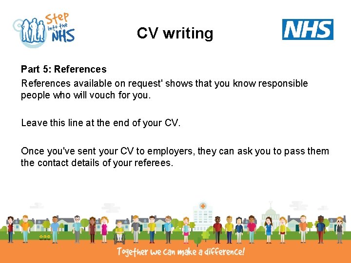 CV writing Part 5: References available on request' shows that you know responsible people CV writing Part 5: References available on request' shows that you know responsible people