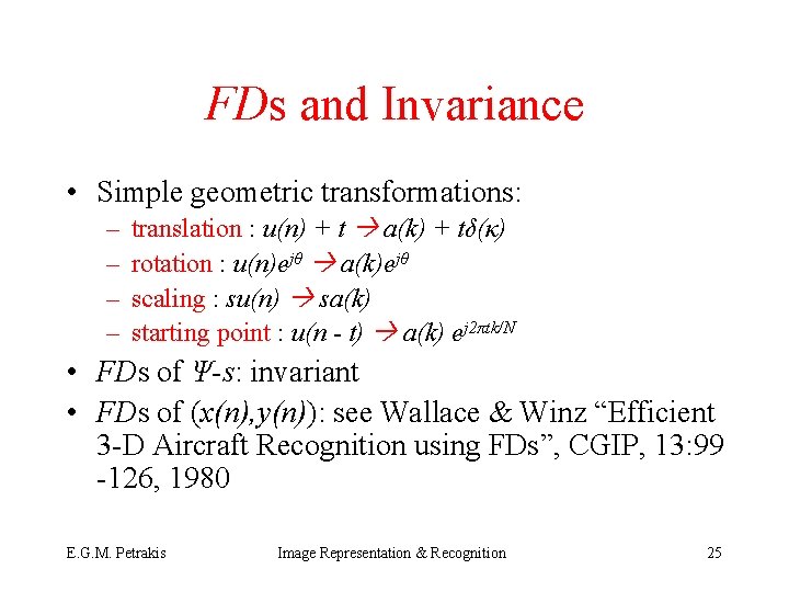 FDs and Invariance • Simple geometric transformations: – – translation : u(n) + t